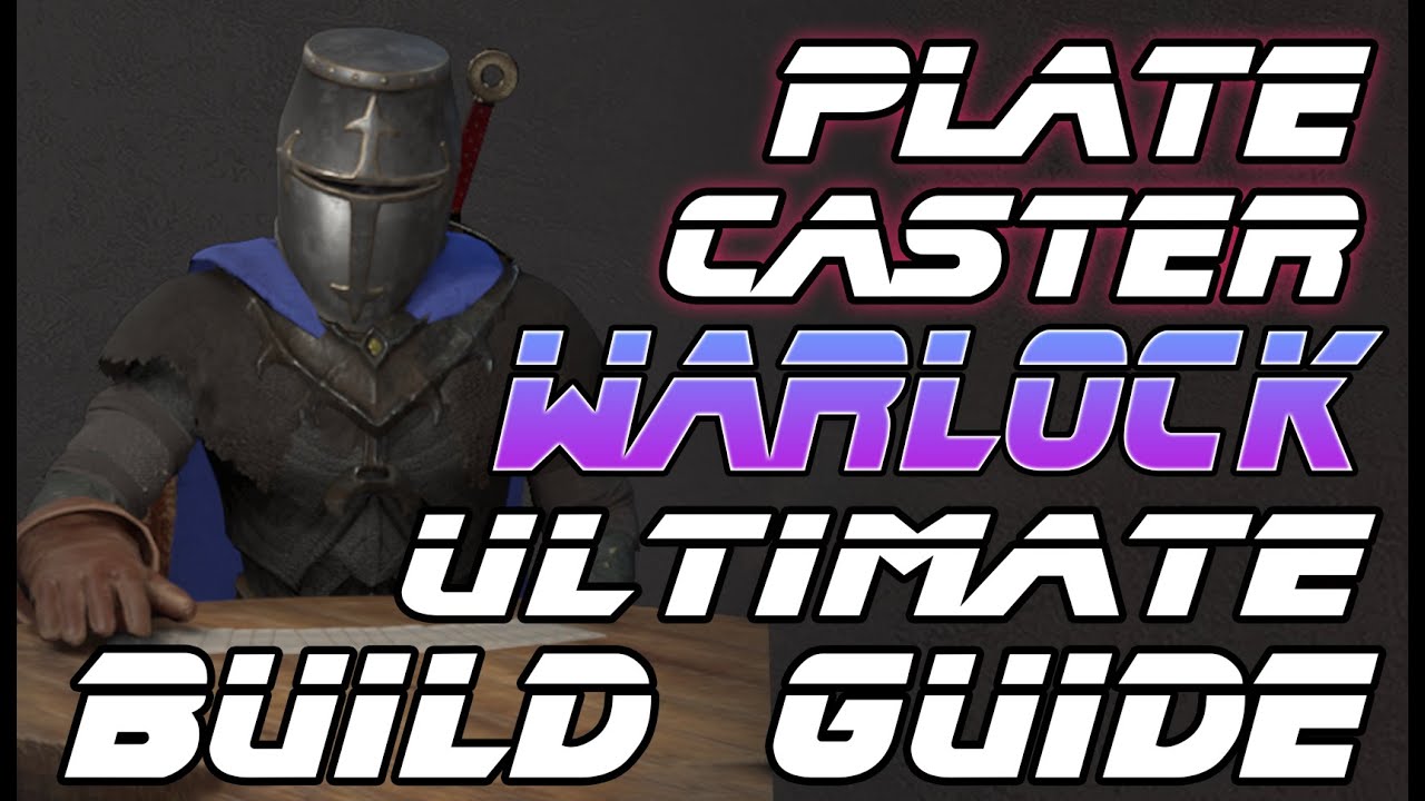 Plate Caster Warlock - Ultimate Build Guide : Dark and Darker