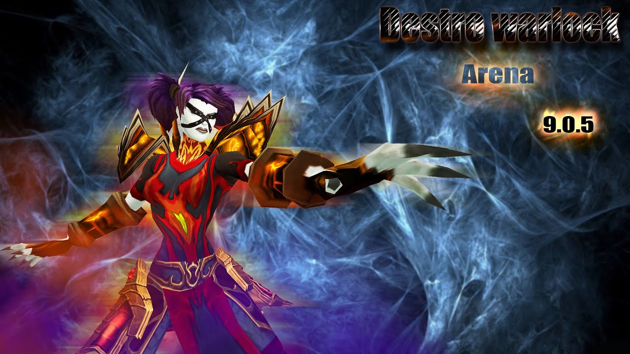 [SHL] Destro warlock pvp arena 9.0.5