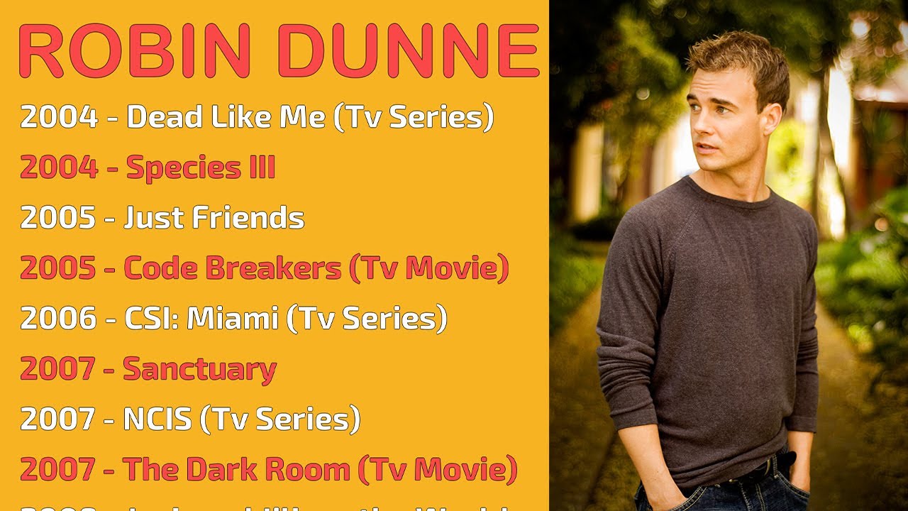 ROBIN DUNNE MOVIES LIST
