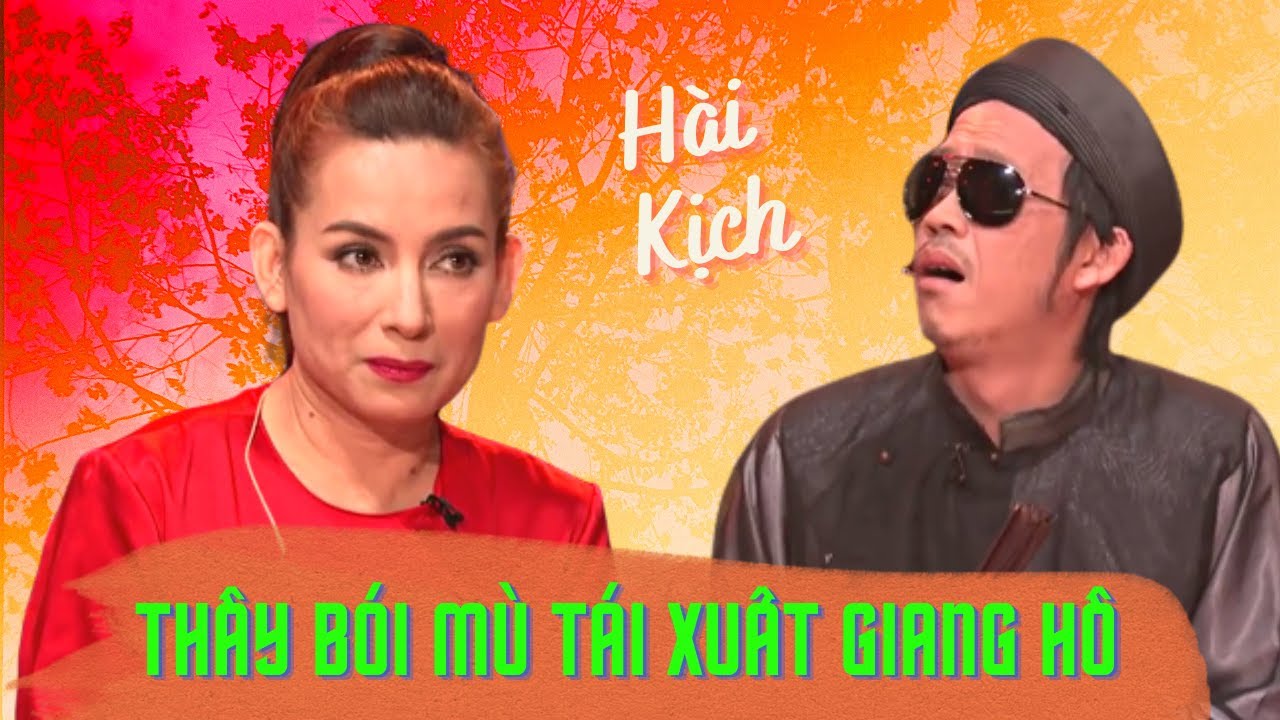 Hài Tết 2026 Không Xem Là Tiếc! Thầy Bói Mù Tái Xuất Giang Hồ - Hài Hoài Linh, Phi Nhung