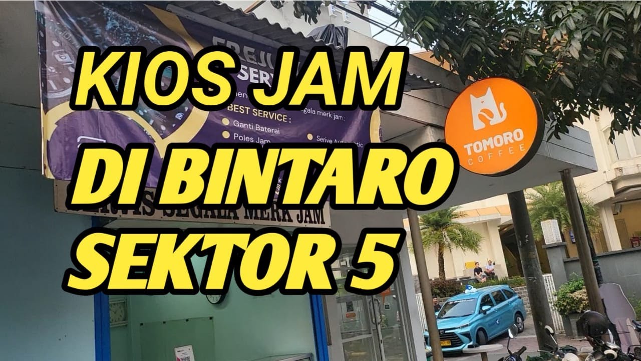 TOKO JAM DI DAERAH BINTARO SEKTOR 5