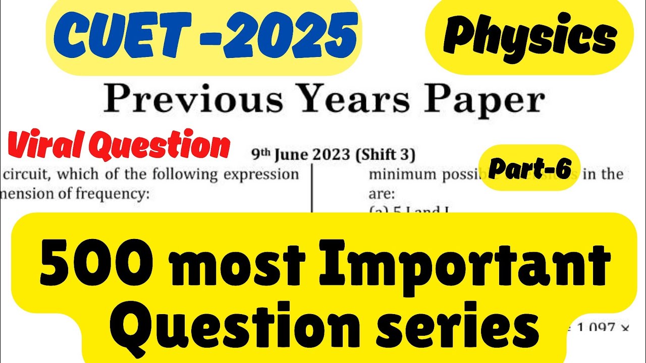 Cuet 2025 physics | cuet 2023 physics question paper solution, cuet physics most important question