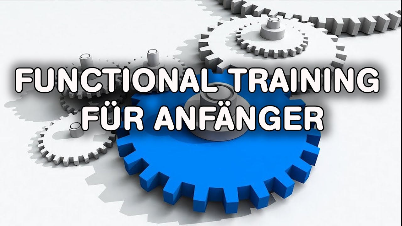 Functional Training: Die besten 5 Übungen für Anfänger