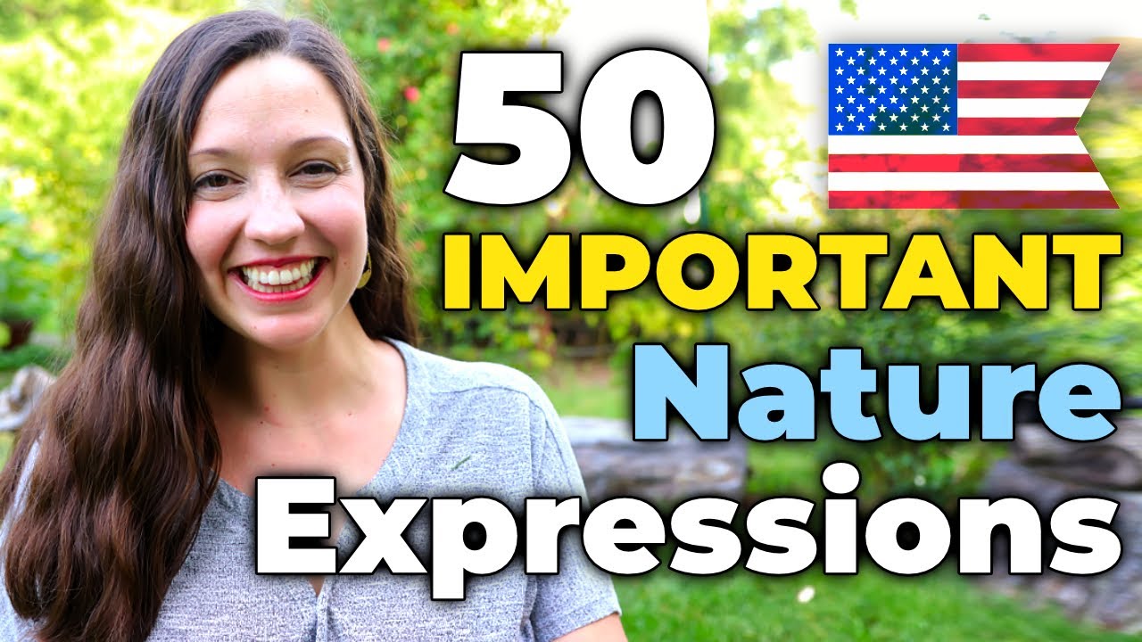 50 Important Nature Phrases: English vocabulary lesson