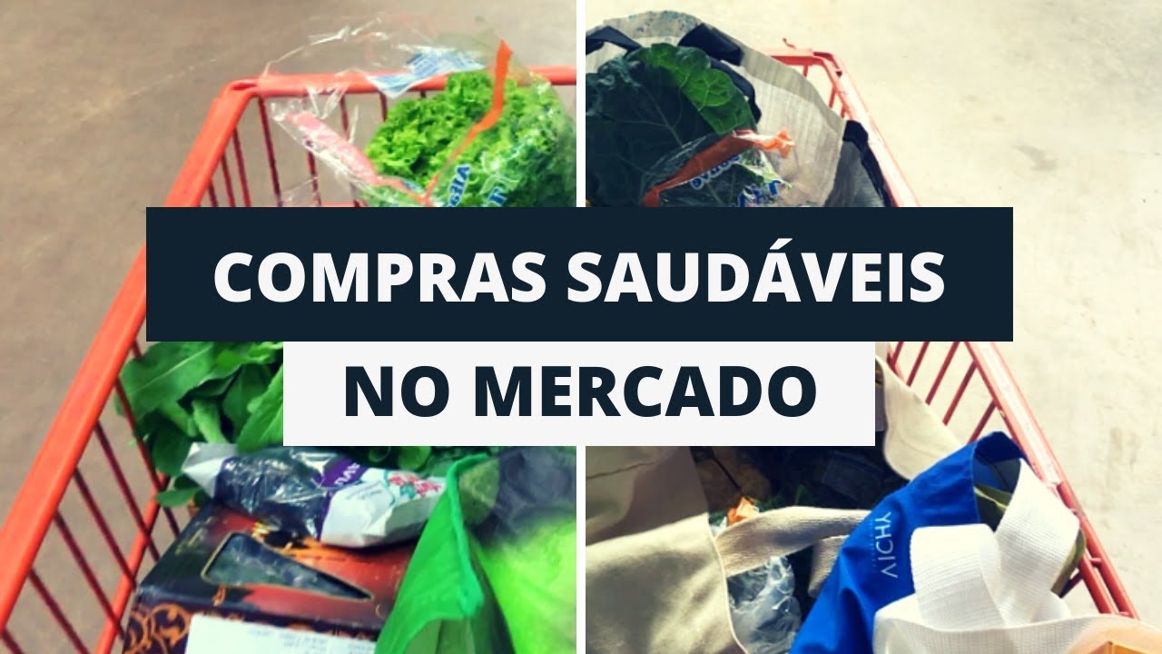 COMO FAZER COMPRAS SAUDÁVEIS | MARINA MORAIS