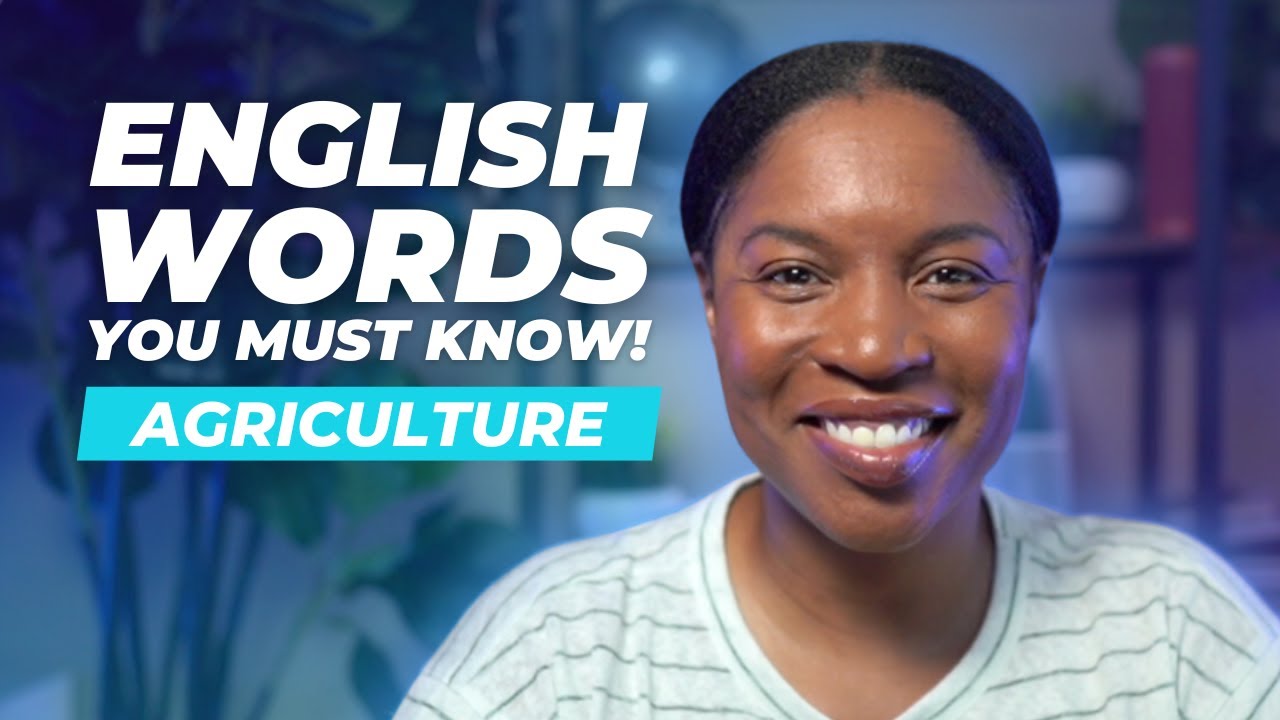 TOPICAL ENGLISH VOCABULARY | ENGLISH WORDS ABOUT AMERICAN AGRICULTURAL PRACTICES