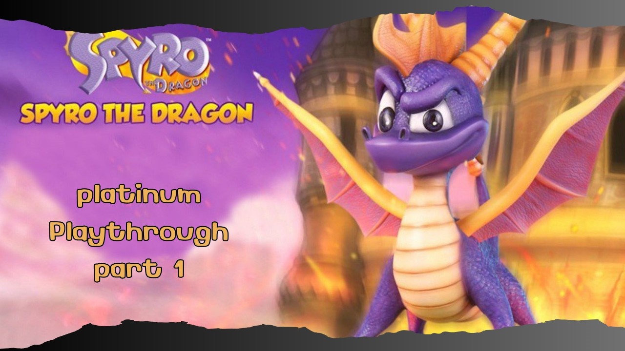 First Time for everything! | Sypro the Dragon (2018) Full Playthrough Part 1 | Twitch VOD (PS5)