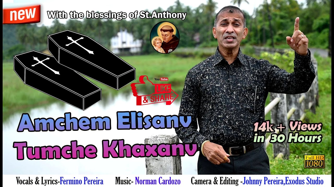 Amchem Elisanv Tumche Khaxanv new konkani song 2021
