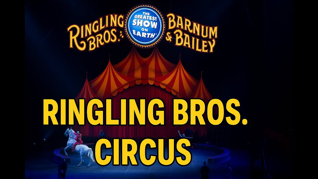 Ringling Brother Circus: 2024