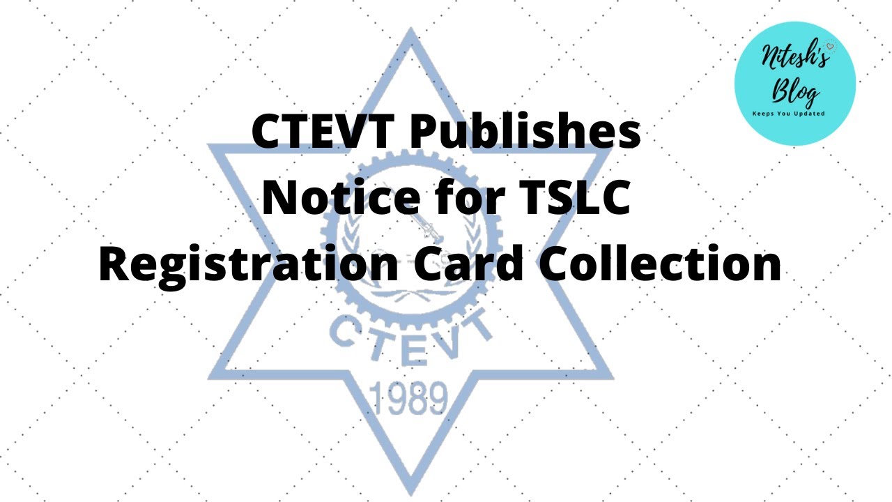 CTEVT TSLC Registration Card Collection Notice