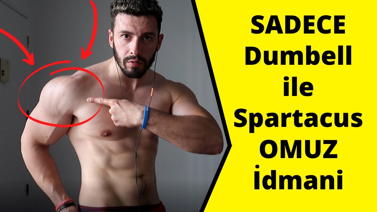EV'de EN İYİ OMUZ BÜYÜTME Idmani !! || Spartacus Dumbell Serisi