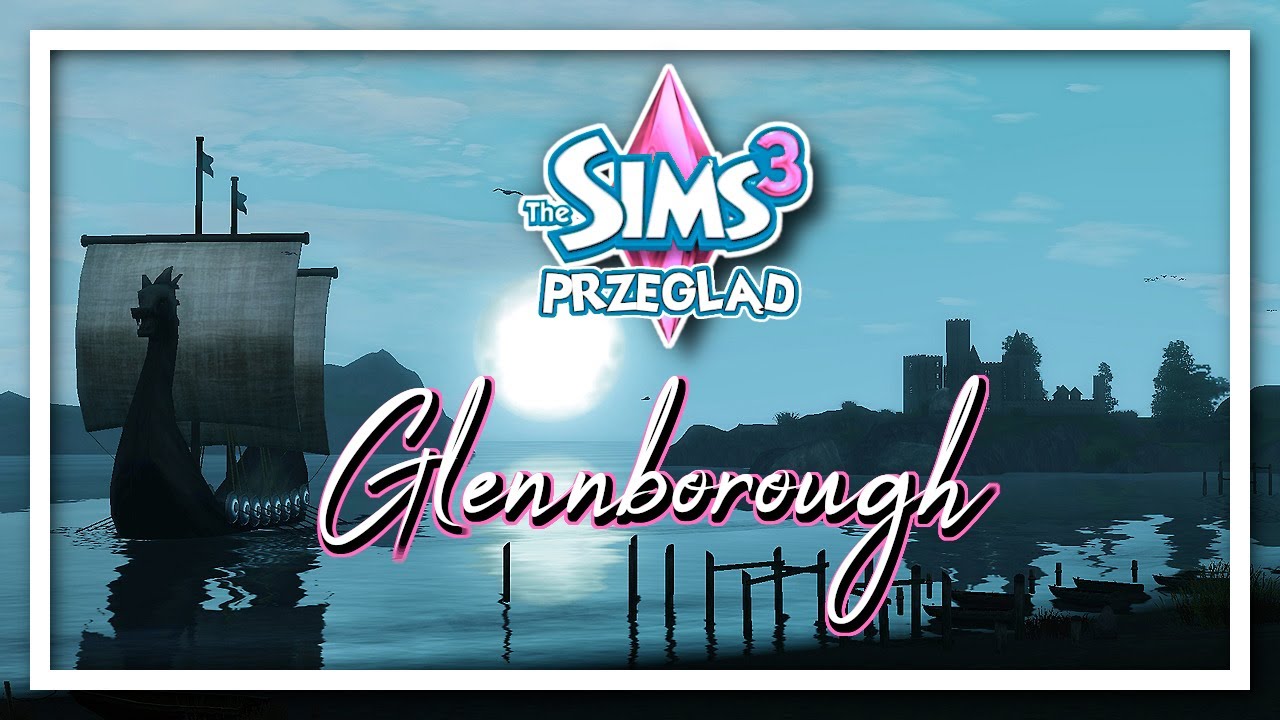 ✨ MAGICZNE ŚREDNIOWIECZE! 🤩 - THE SIMS 3 NOWE ŚWIATY #55 Glennborough