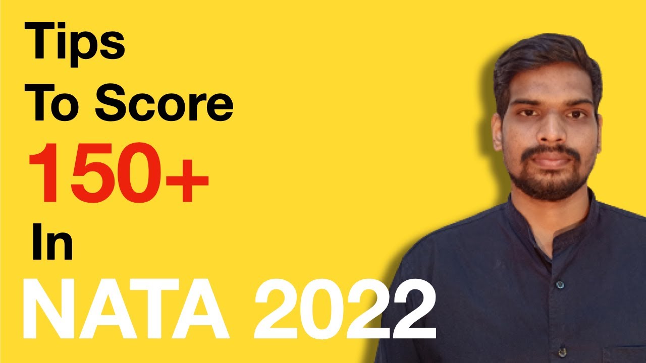 NATA 2022 || Tips to Score 150+ in NATA 2022 || Full Strategy || Tips and Tricks for NATA