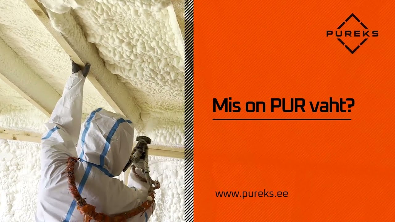 PUR vahuga soojustamine