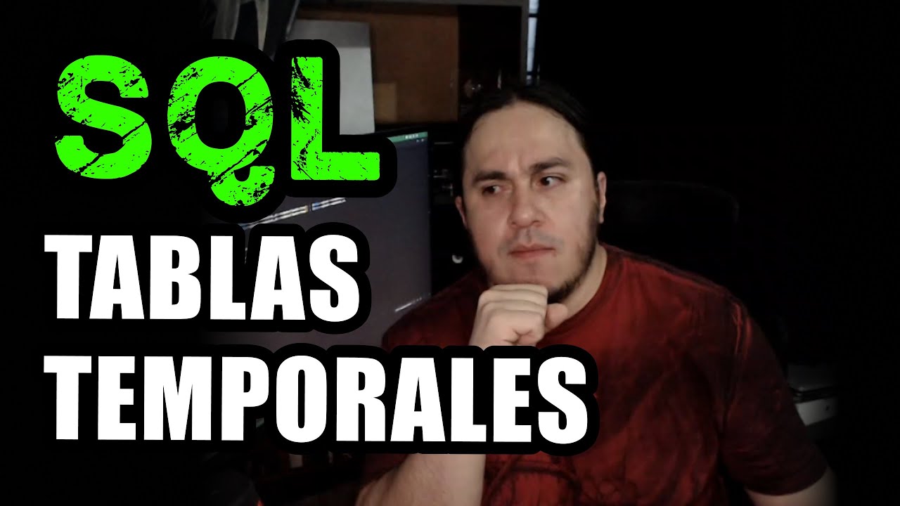 TEMPORARY TABLES en SQL