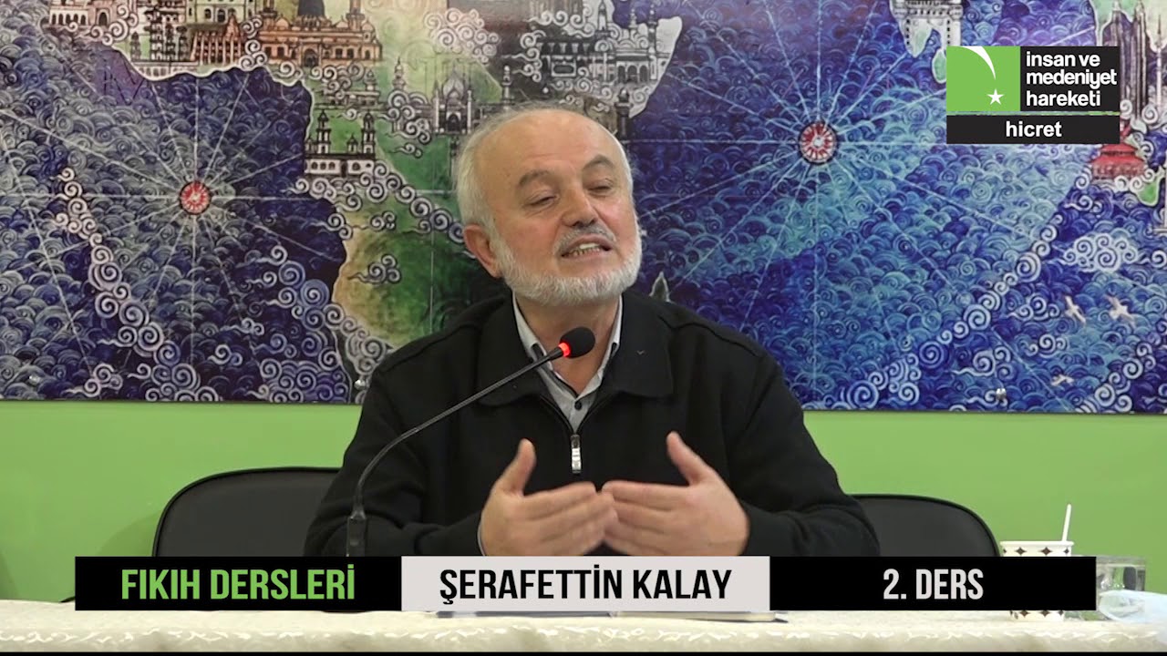 02. Fıkıh Dersleri (Kur'an) - Doç. Dr. Şerafettin Kalay