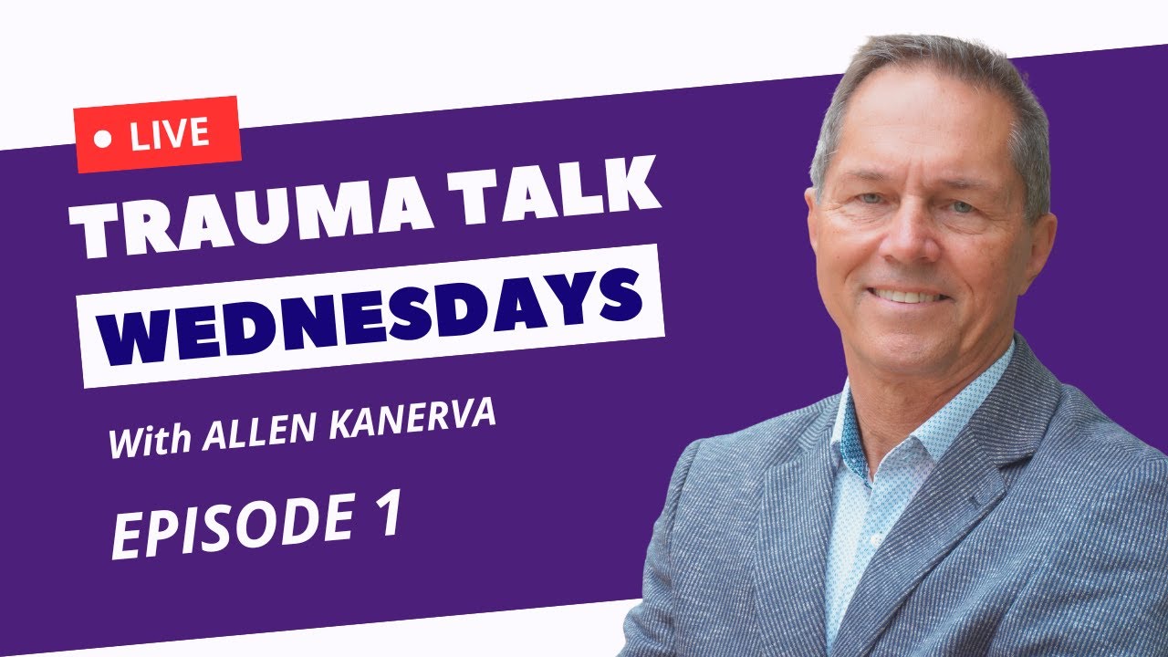 The 7 Ts of Trauma Episode 1: Tragedy & Theft | Trauma Talk Wednesday LIVE AMA with Allen Kanerva