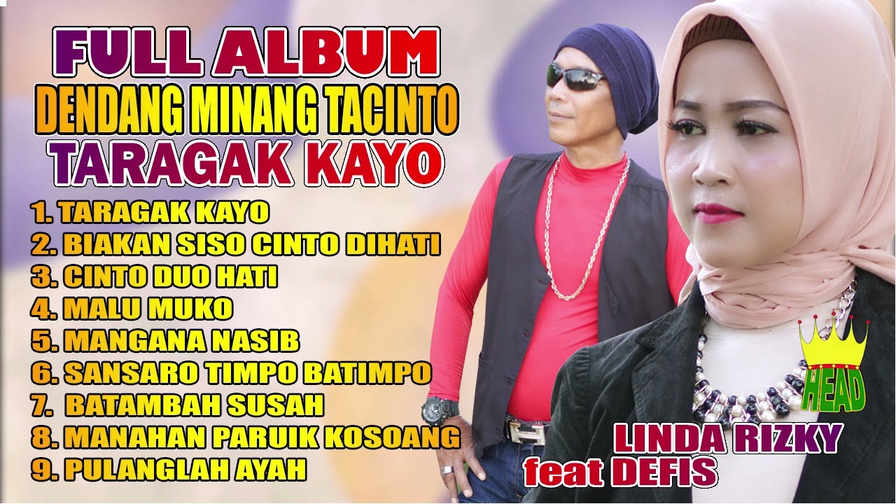 FULL ALBUM - DENDANG MINANG TACINTO - TARAGAK KAYO - LINDA RIZKY feat DEFIS ( official music audio )