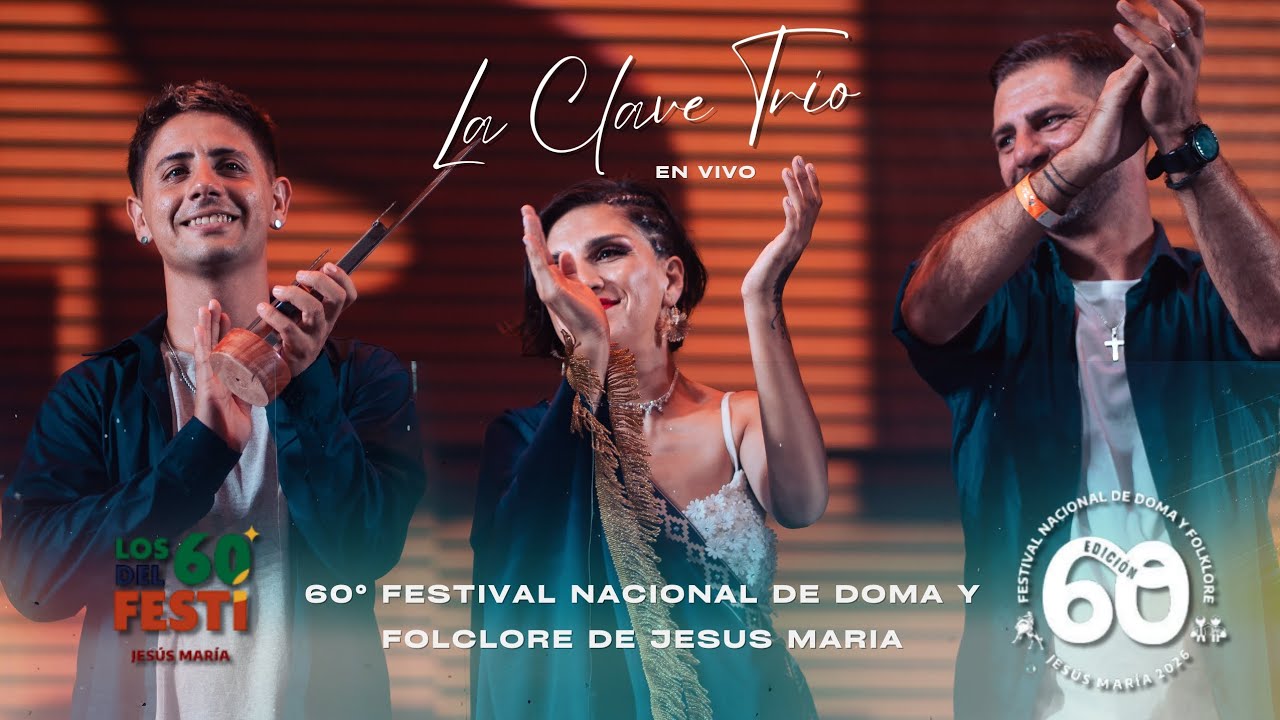 La Clave Trio en el 60° Aniversario del Festival de Doma y Folclore de Jesús Maria 2026