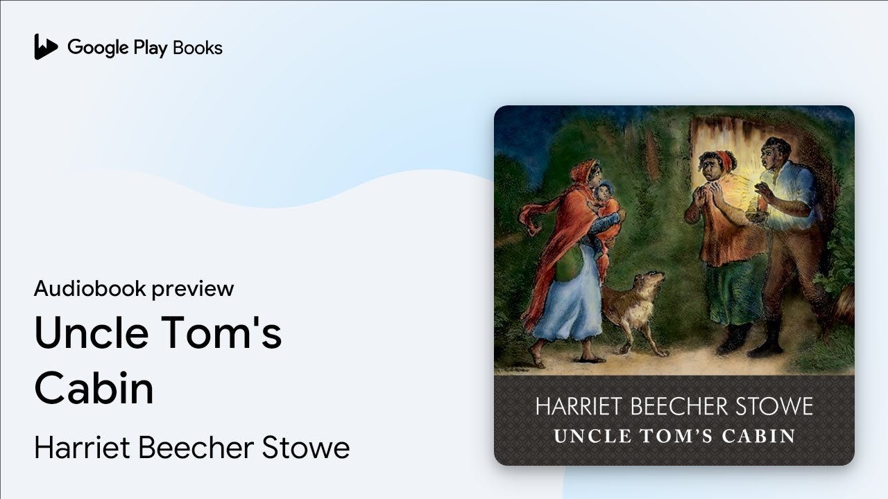 Uncle Tom's Cabin, with eBook by Harriet Beecher Stowe &middot; Audiobook preview