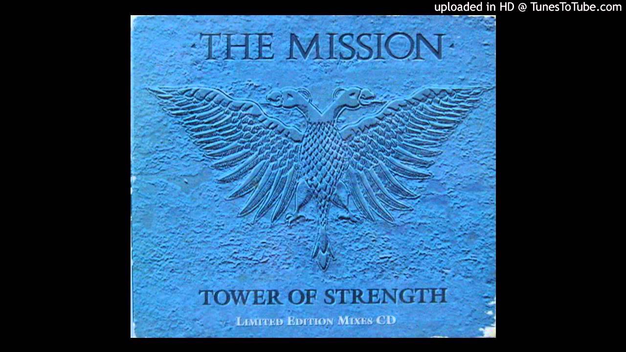 [HQ] The Mission - Tower Of Strength (Bombay Mix By Mark Stent)