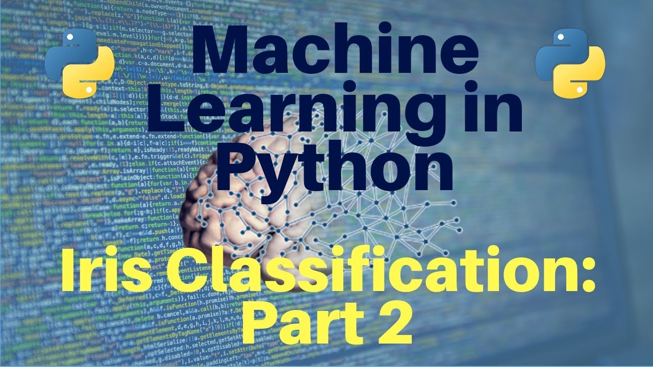 Machine Learning in Python: Iris Classification -- Part 2