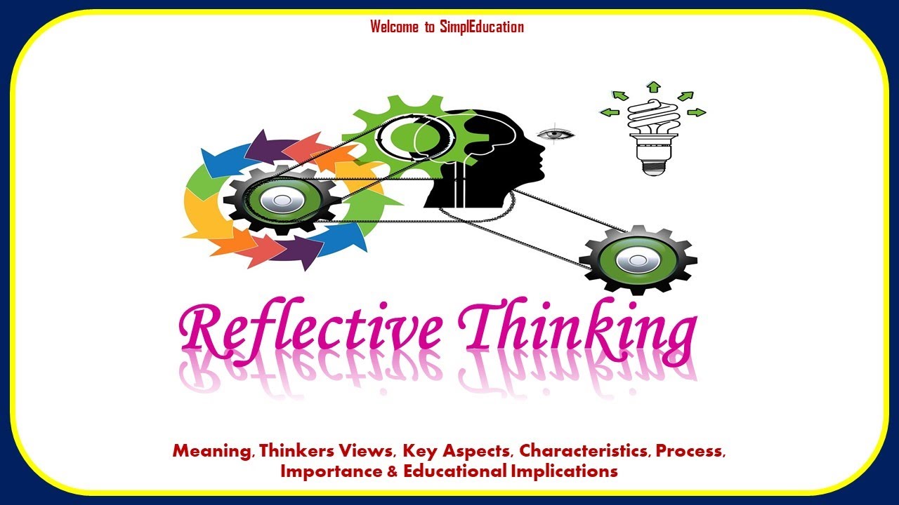 Reflective  Thinking
