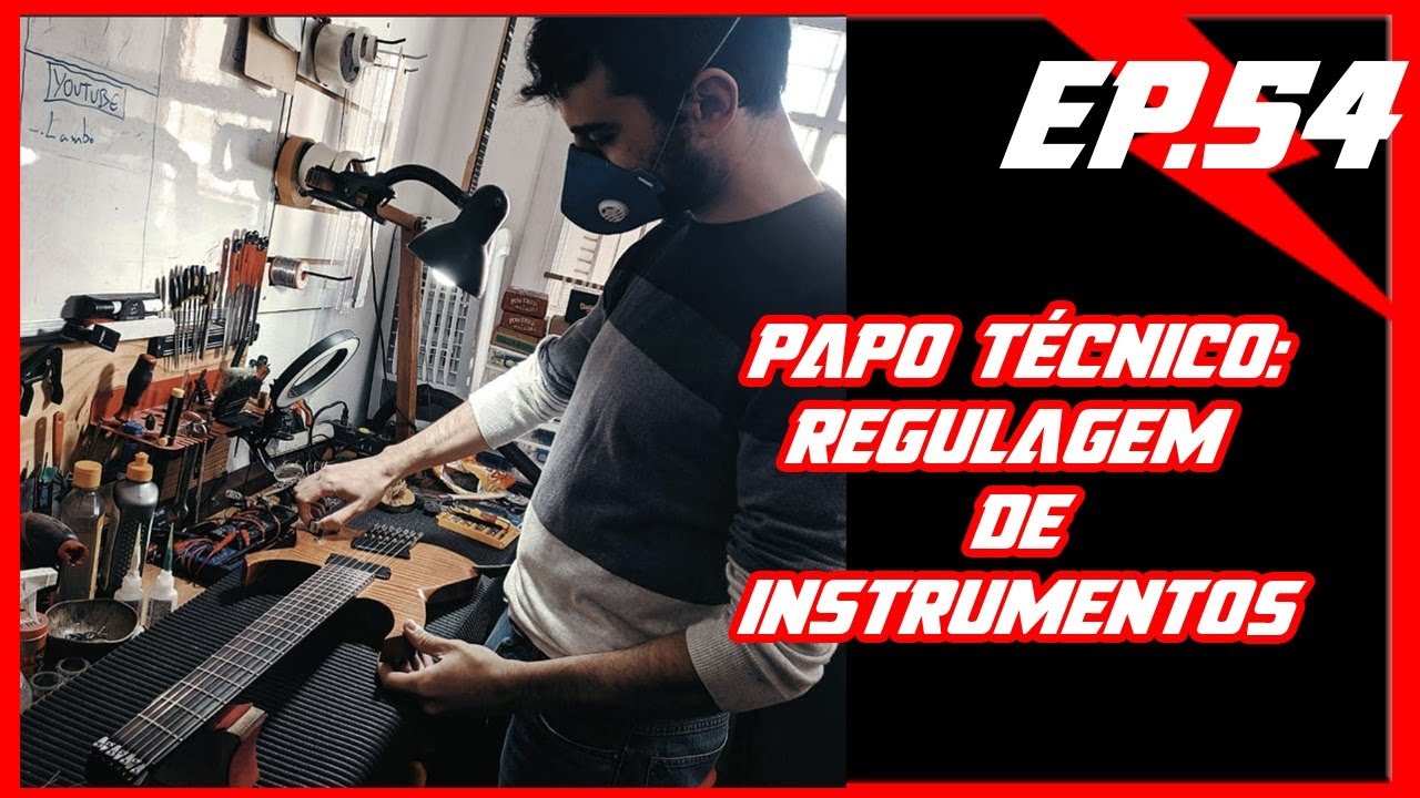Papo de Guitarra: Papo T&eacute;cnico Regulagem de Instrumentos: Lucas Caracik - EP.54