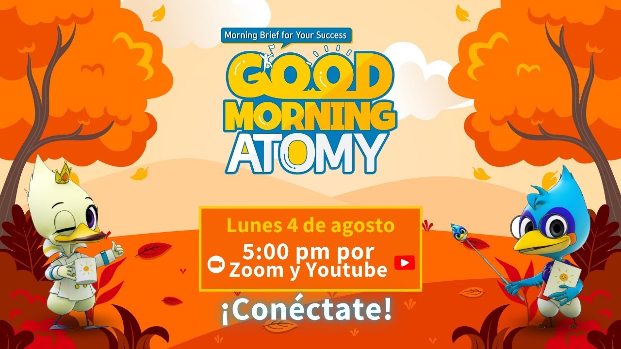 🌟 Atomy Colombia | 🌞 Good Morning Atomy | 📅 4 de agosto de 2025 🎉