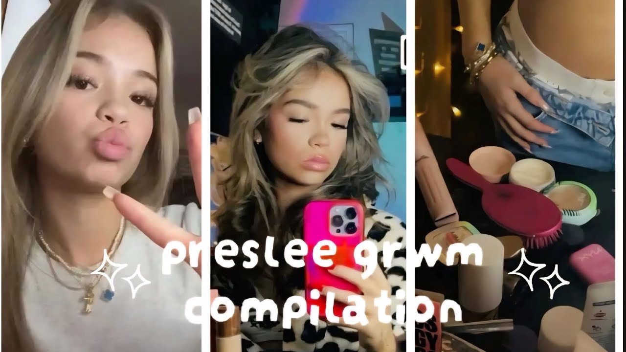 Preslee faith grwm tiktok compilation🌴🌥#grwm #preslee faith 