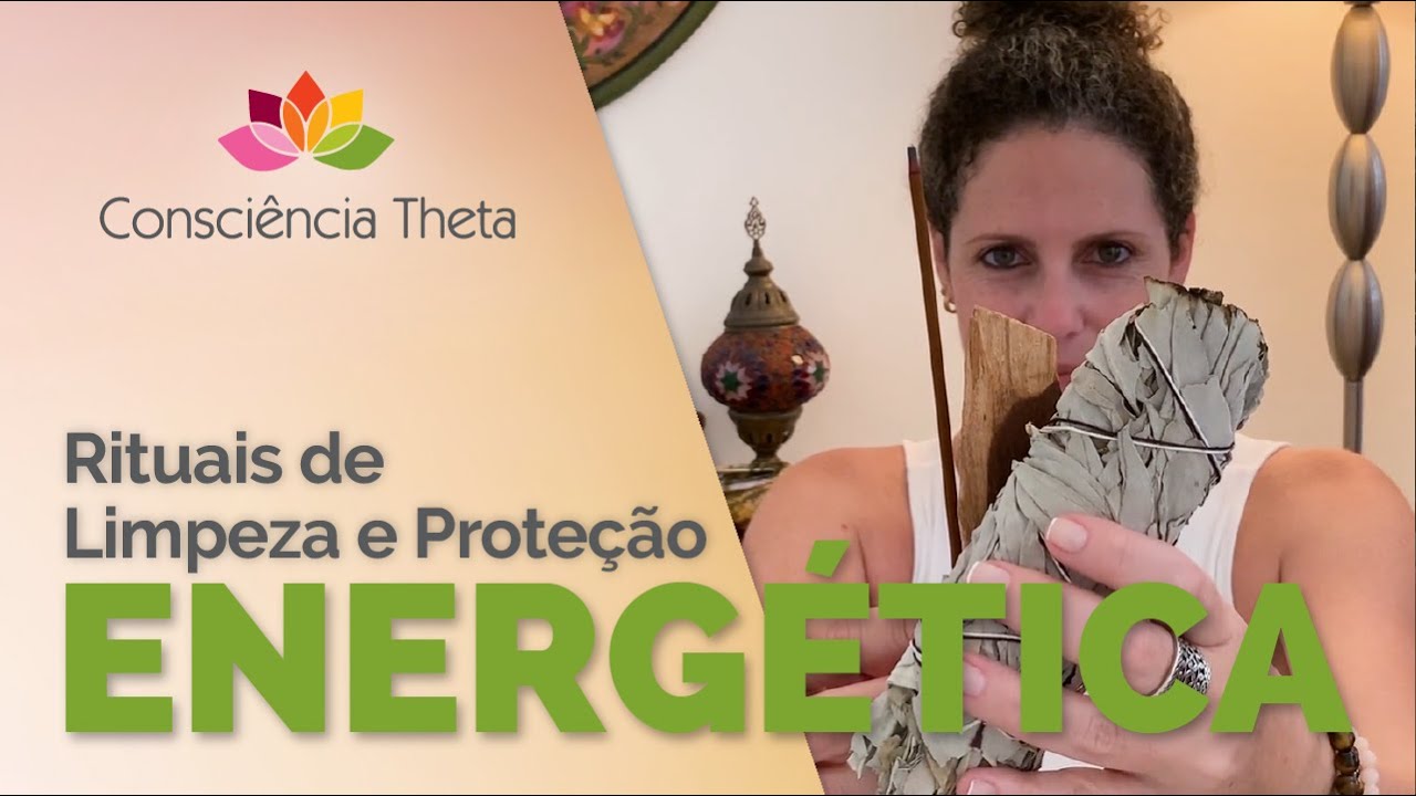 Como fazer rituais de limpeza, harmonização e proteção energética