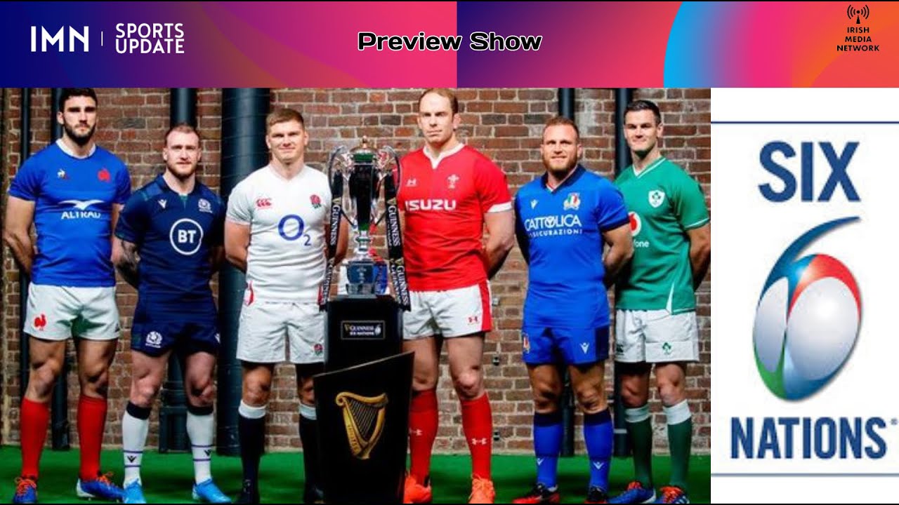 Six Nations 2021 preview show | IMN Sports Update