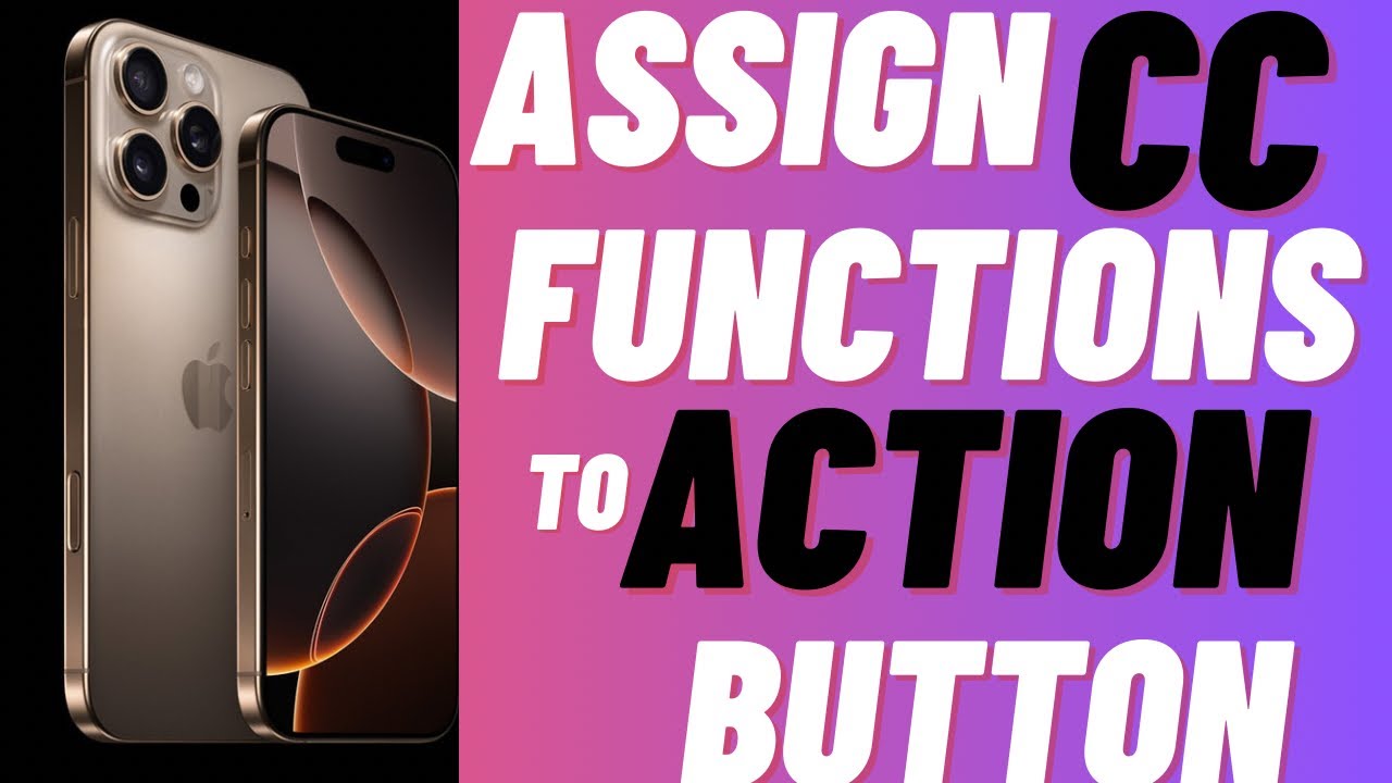 How to Assign Control Center Functions to Action Button in iOS 18 on iPhone