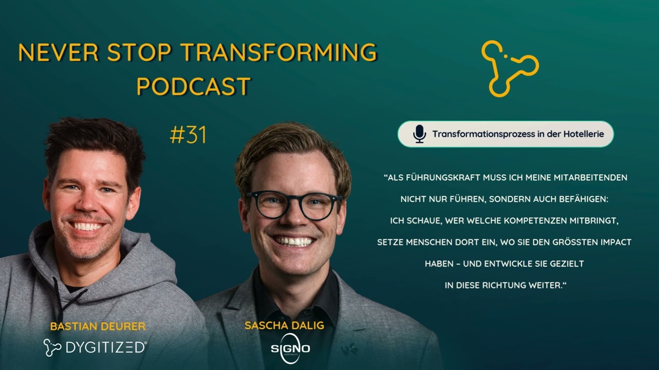 #31 Transformationsprozess in der Hotellerie mit Sascha Dalig