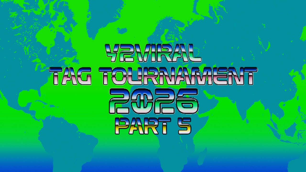 Y2VIRAL TAG TOURNAMENT 2026 PART 5