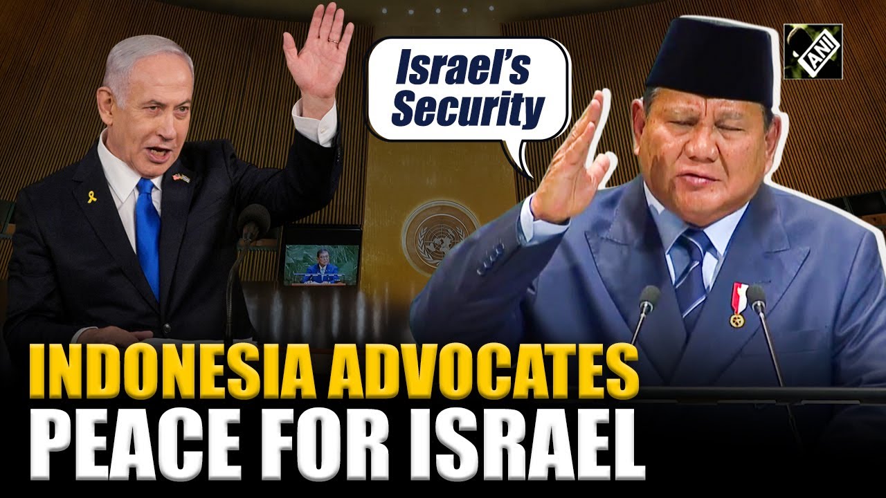 &ldquo;Security for Israel&rdquo; Indonesia&rsquo;s Prez Prabowo Subianto shocks the Muslim World during UNGA Speech
