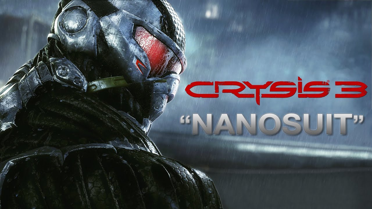 Crysis 3 | The Nanosuit