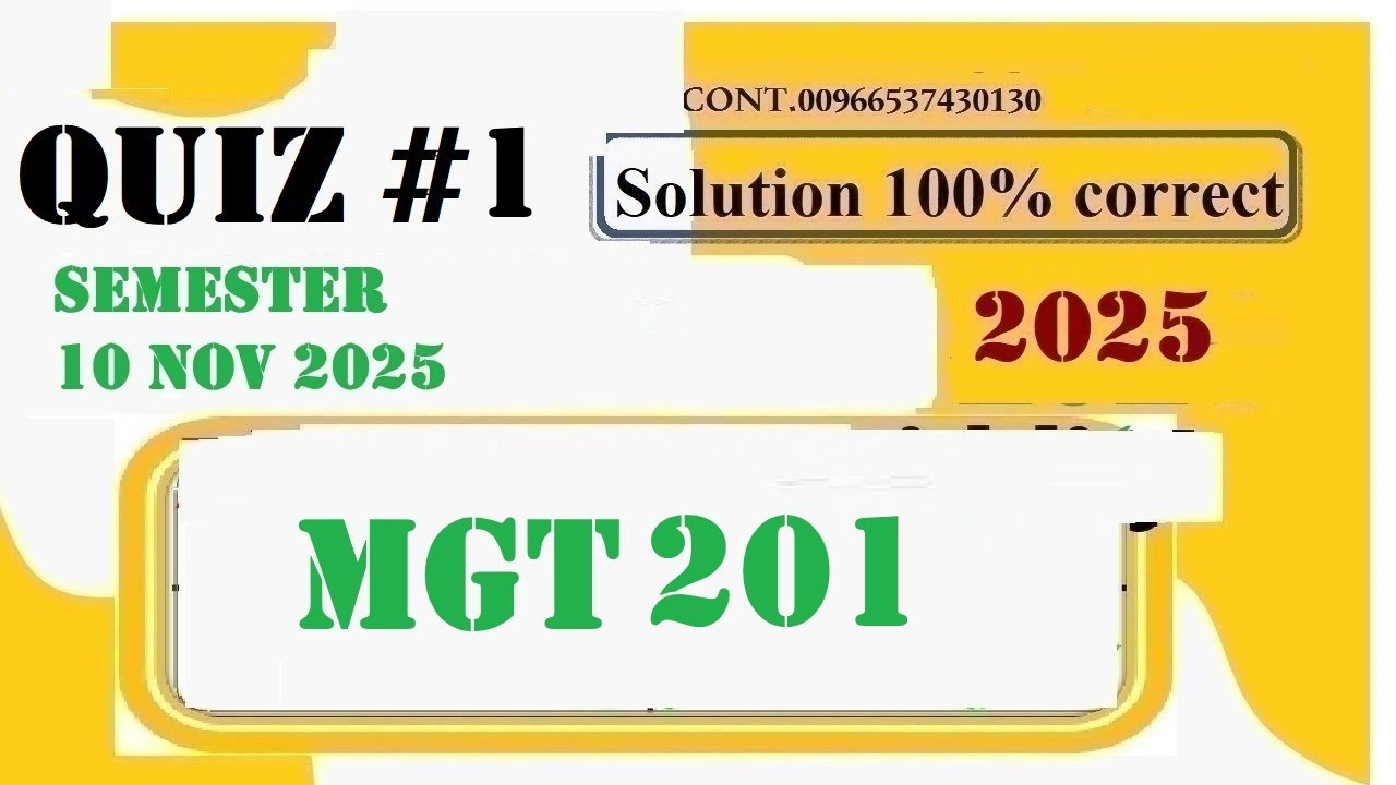 РЕШЕНИЕ ТЕСТА 1 MGT 201 ОСЕНЬ 2025