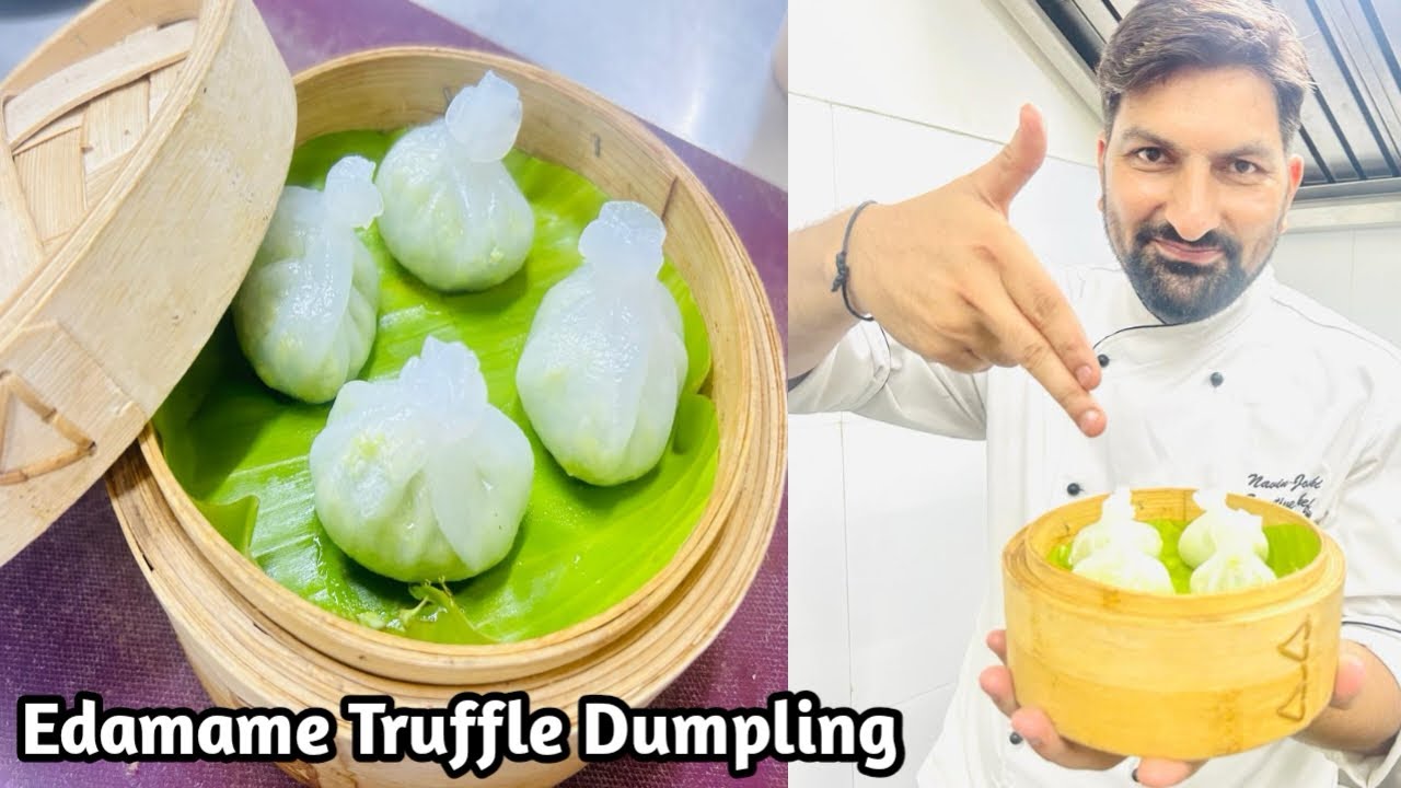 Edamame Truffle Dumplings #Edamame Dim Sum Recipe | Dim Sim Recipes |Chef Naveen Joshi |