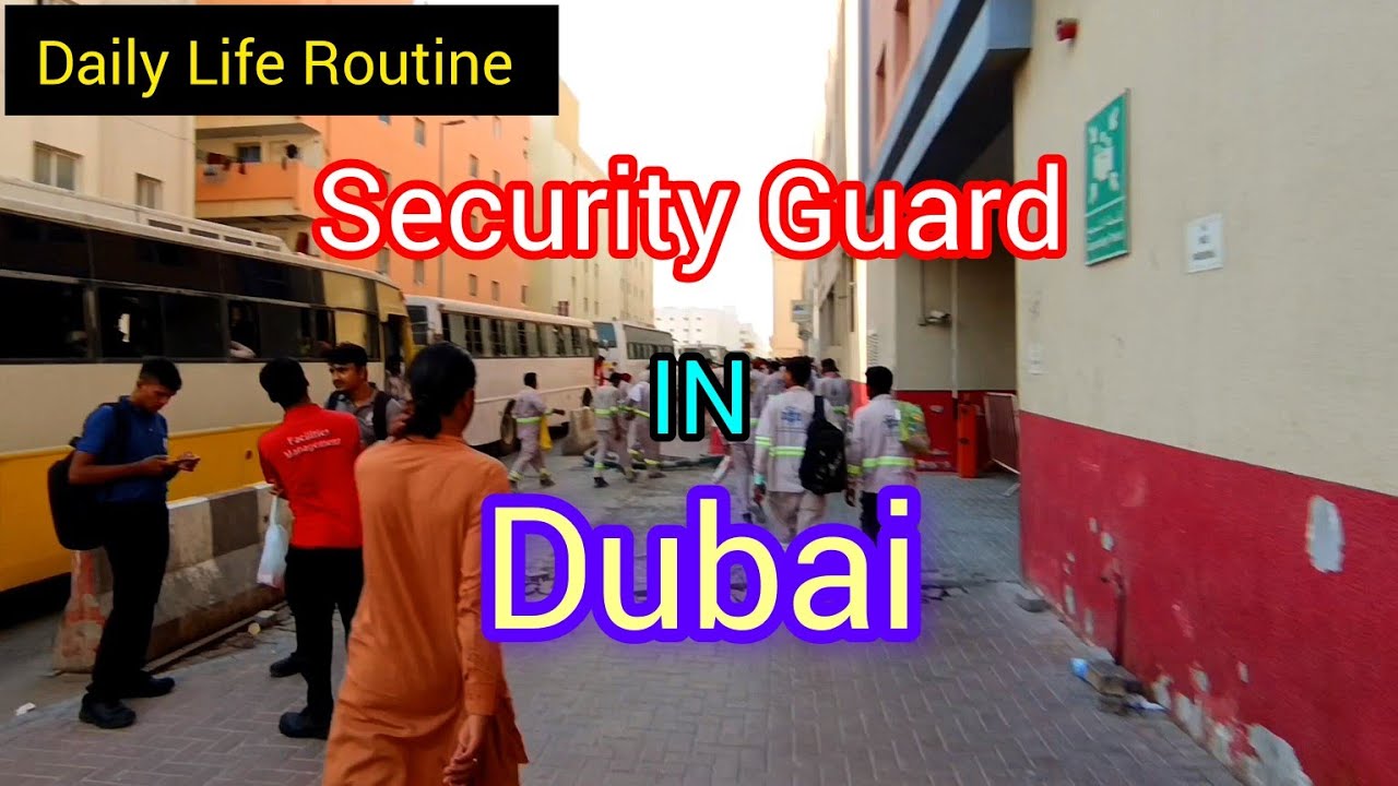 My Daily Routine as a Security Guard | Dubai Duty Life | Dubai Security Guard | Dubai Life Routine |