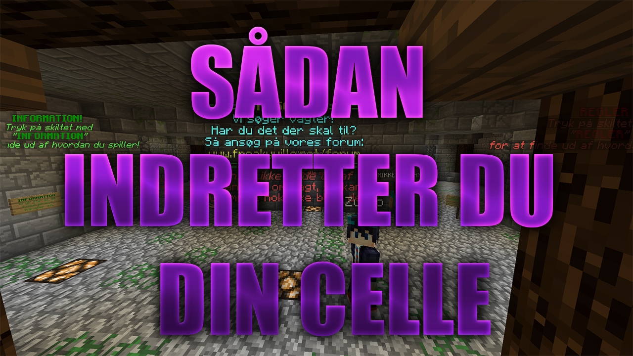 SÅDAN INDRETTER DU CELLER - Freakyville Prison