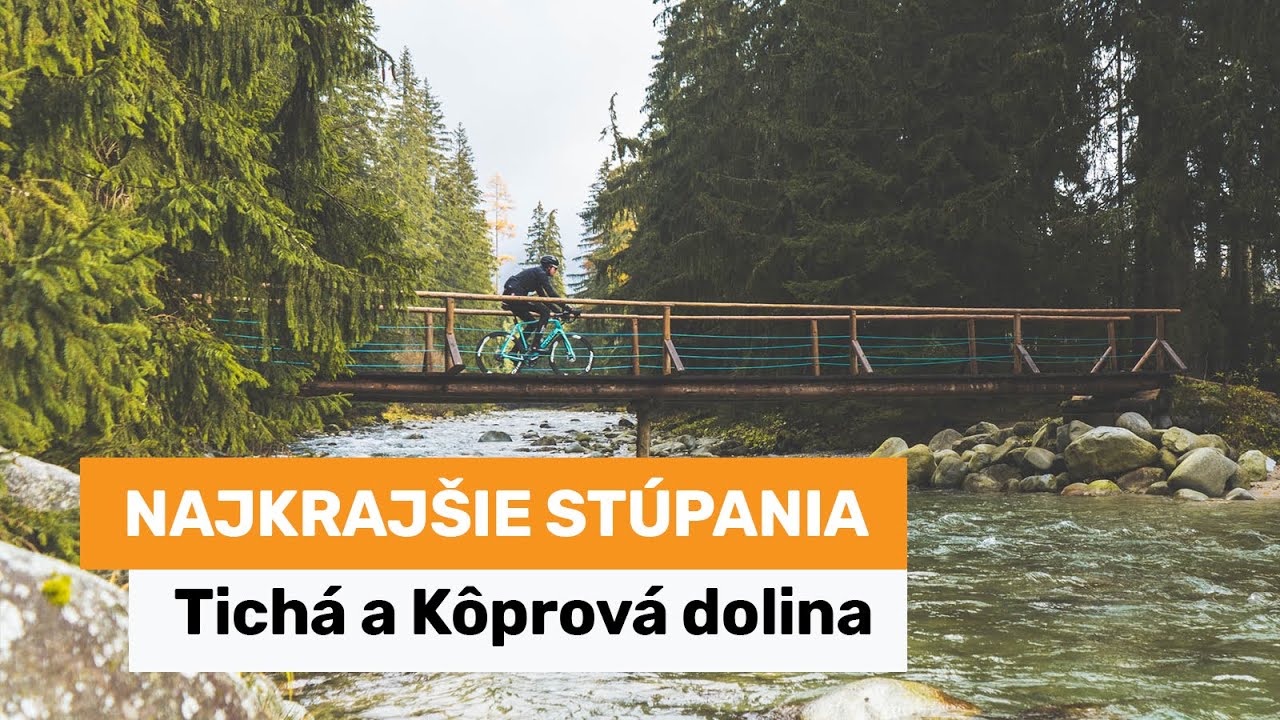 Najkrajšie stúpania - Tichá a Kôprová dolina