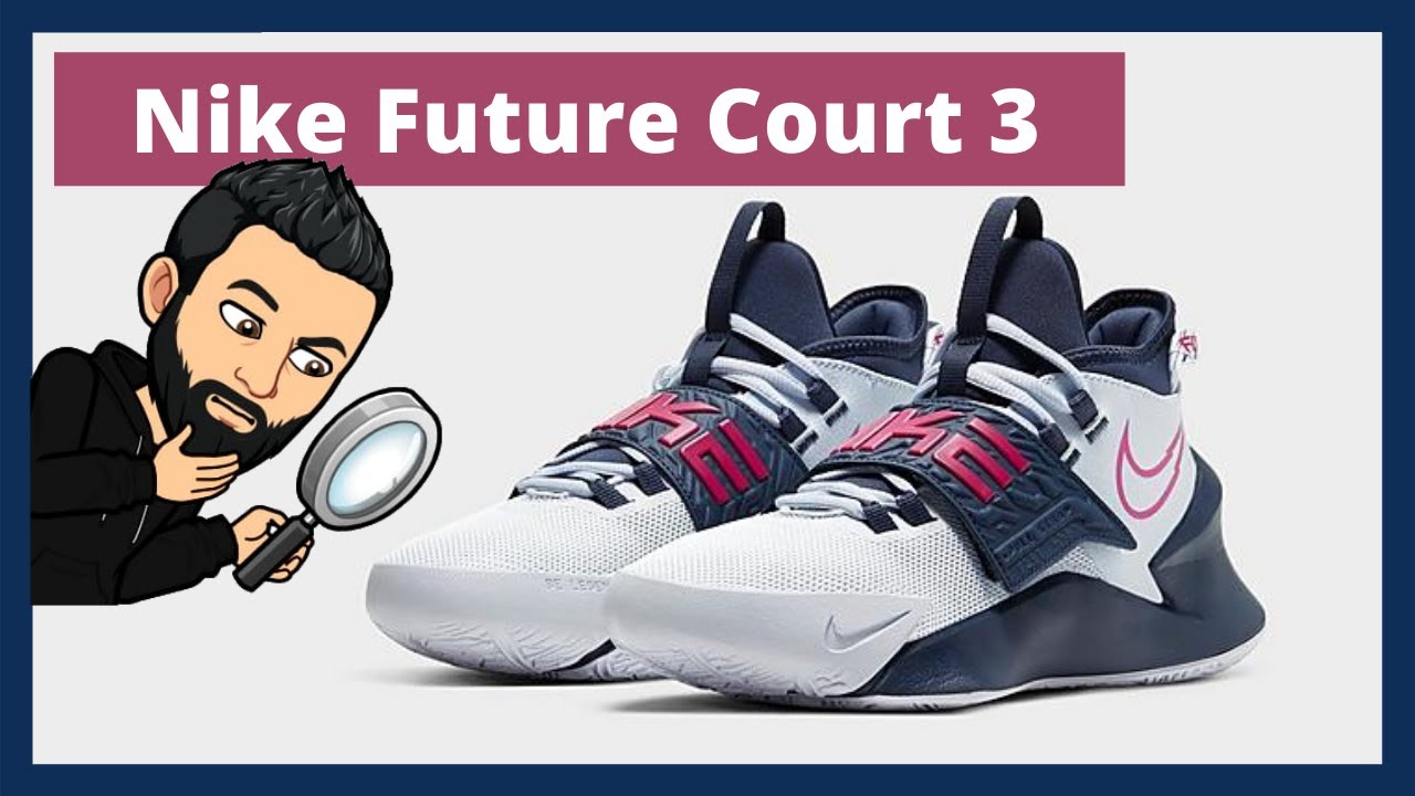 ✳️ Nike Future Court 3 👟 Nike Basketball pera peque&ntilde;os &iquest;Solidas? vamos a ver.. (Review en ESPA&Ntilde;OL)