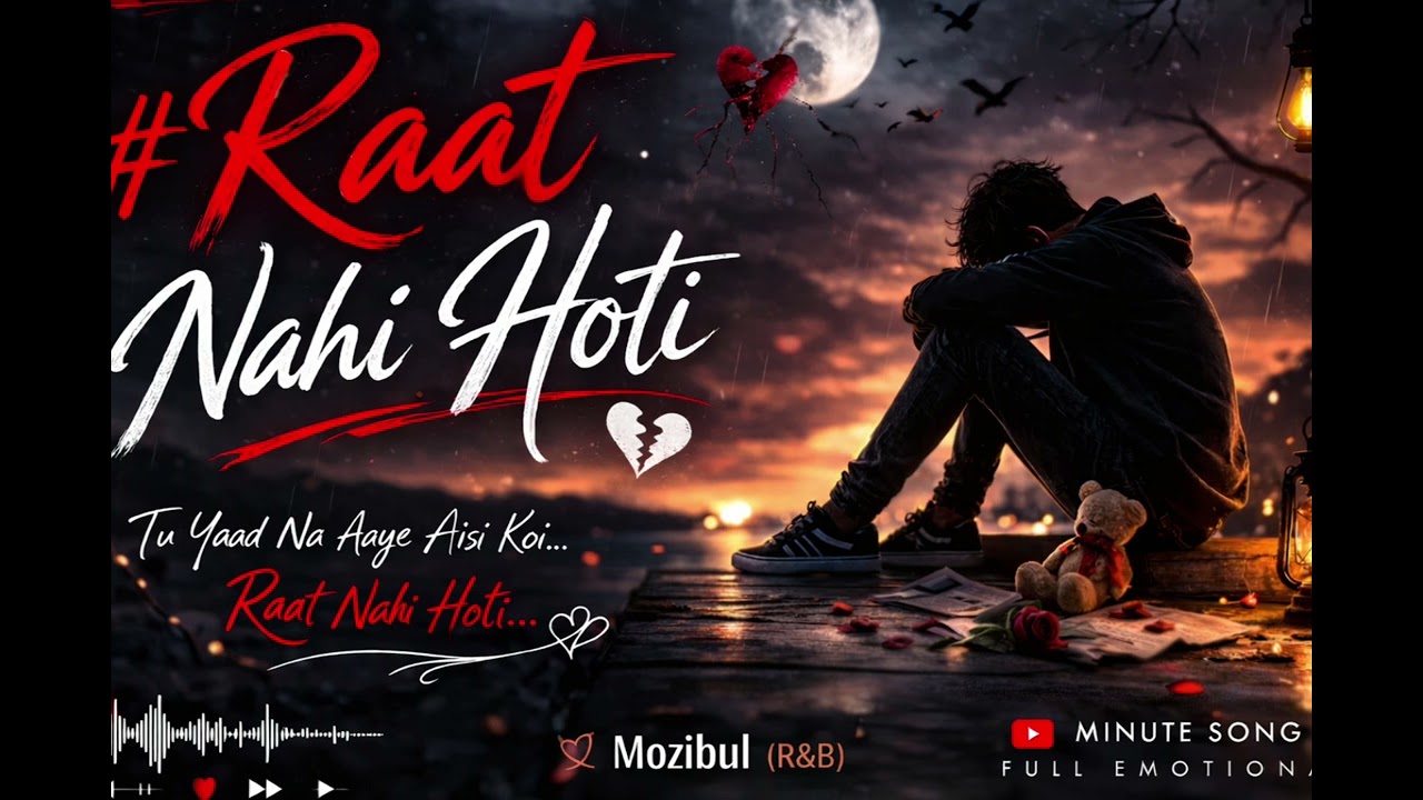 Adhuri Mulakat.my mozibul (R&b)2026 #YaadKiRaat#BaatNaHo#AdhuriMulakat#KasamMeriJaan#AnshuAurRaat#💔