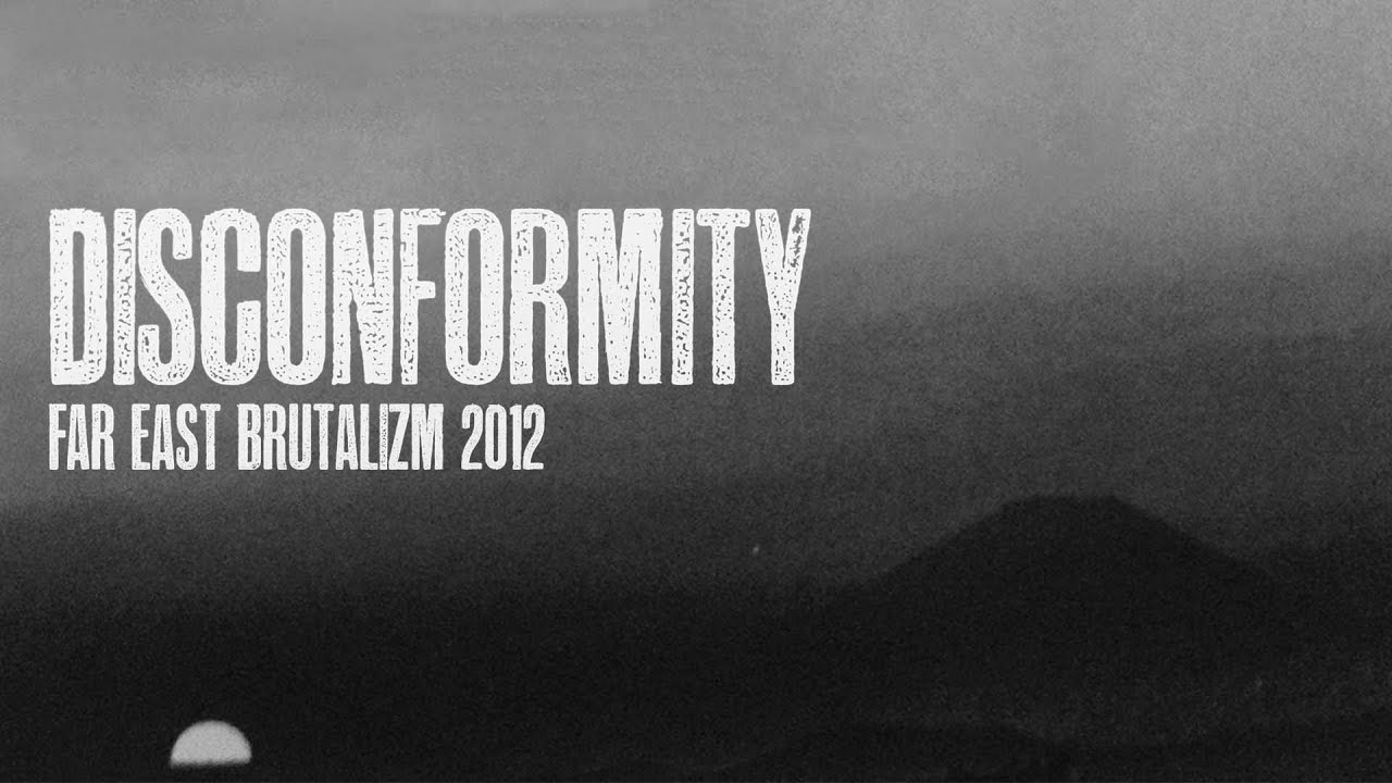 Disconformity - Far East Brutalizm 2012 (Compilation) Full Stream