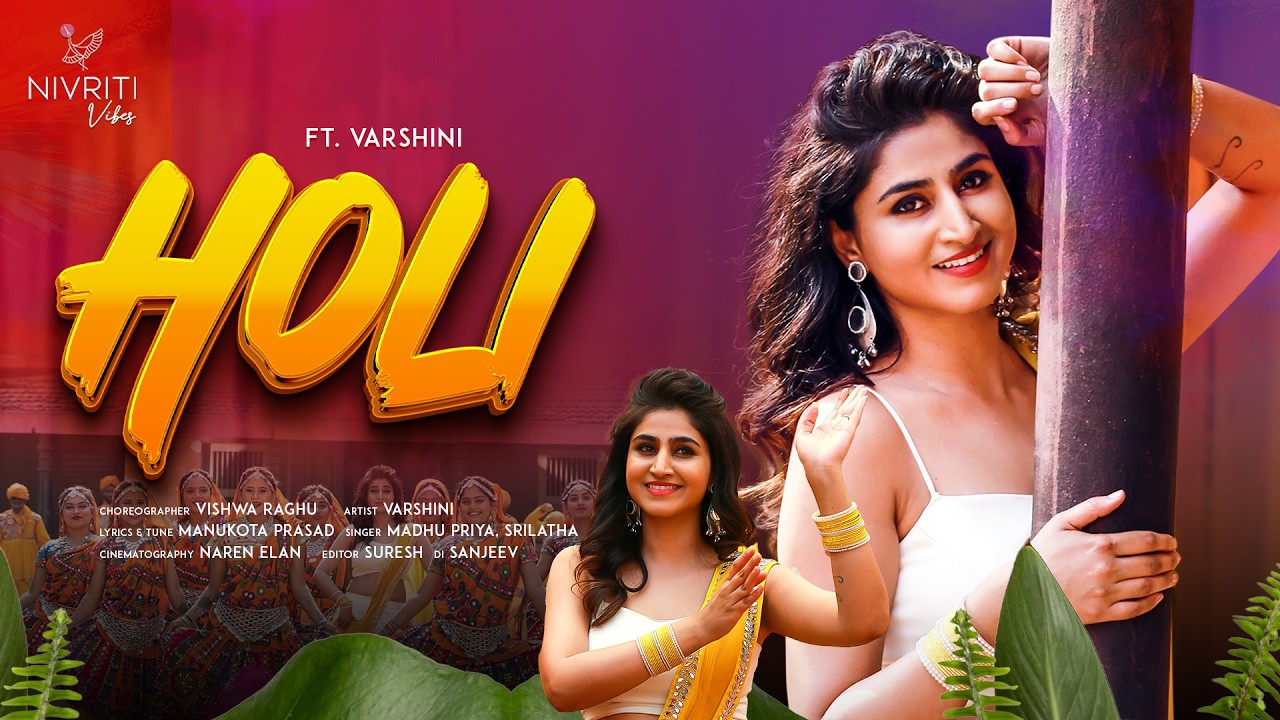 Holi Song 2025 || Ft. Varshini || Madhupriya || Folk Song || Holi Song 2025 | Latest Holi Songs