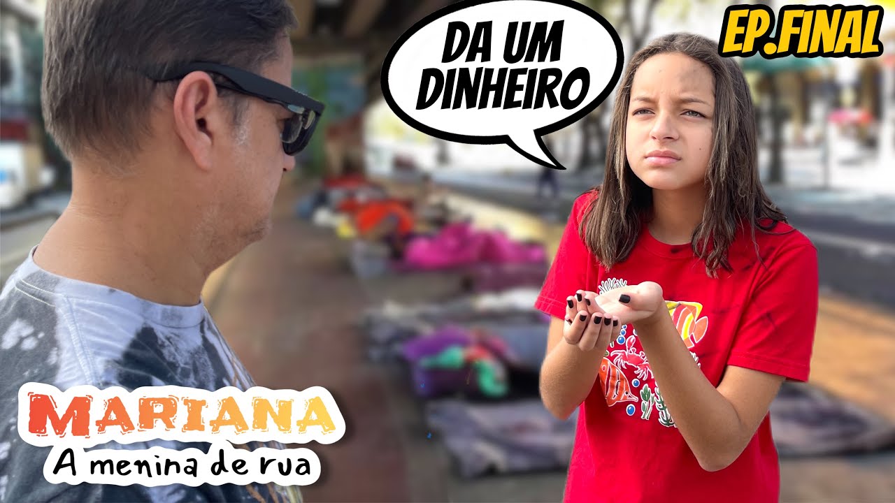 Mariana, A MENINA DE RUA - WEB SÉRIE episódio 5 / temporada 2 - Laila Brandão
