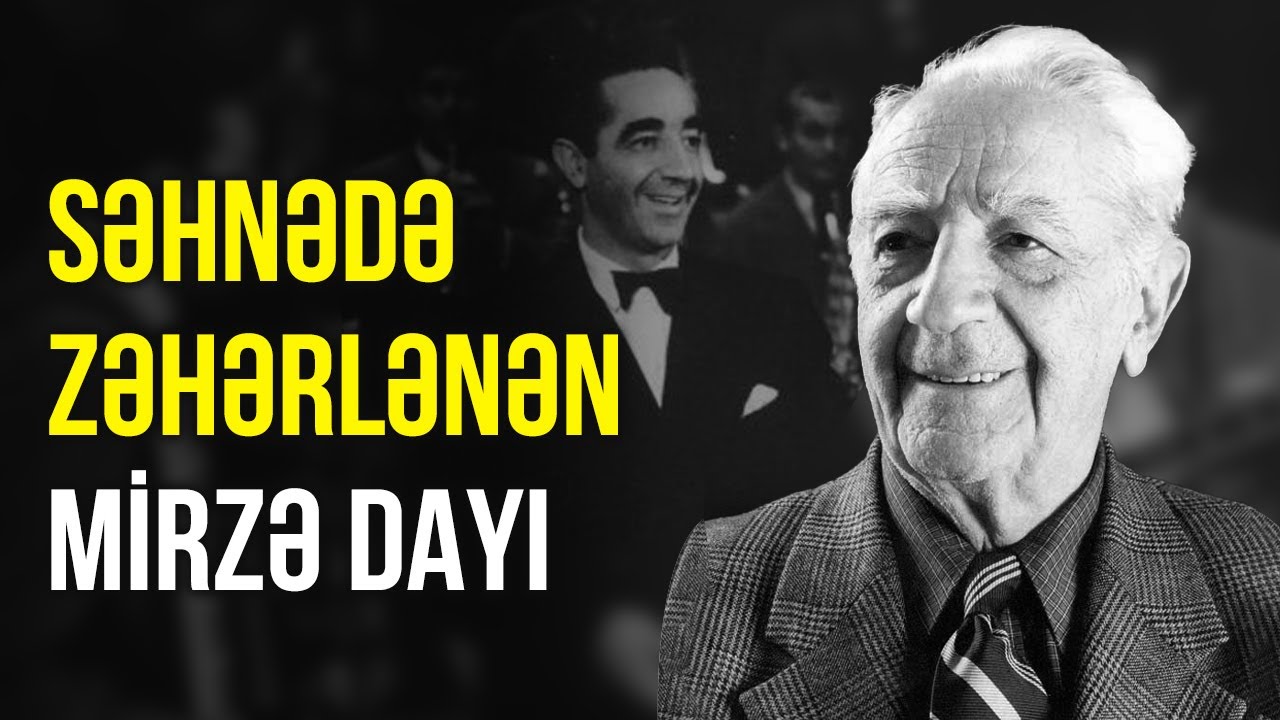 Mirzə Babayev haqqında bilmədikləriniz - BAKU TV