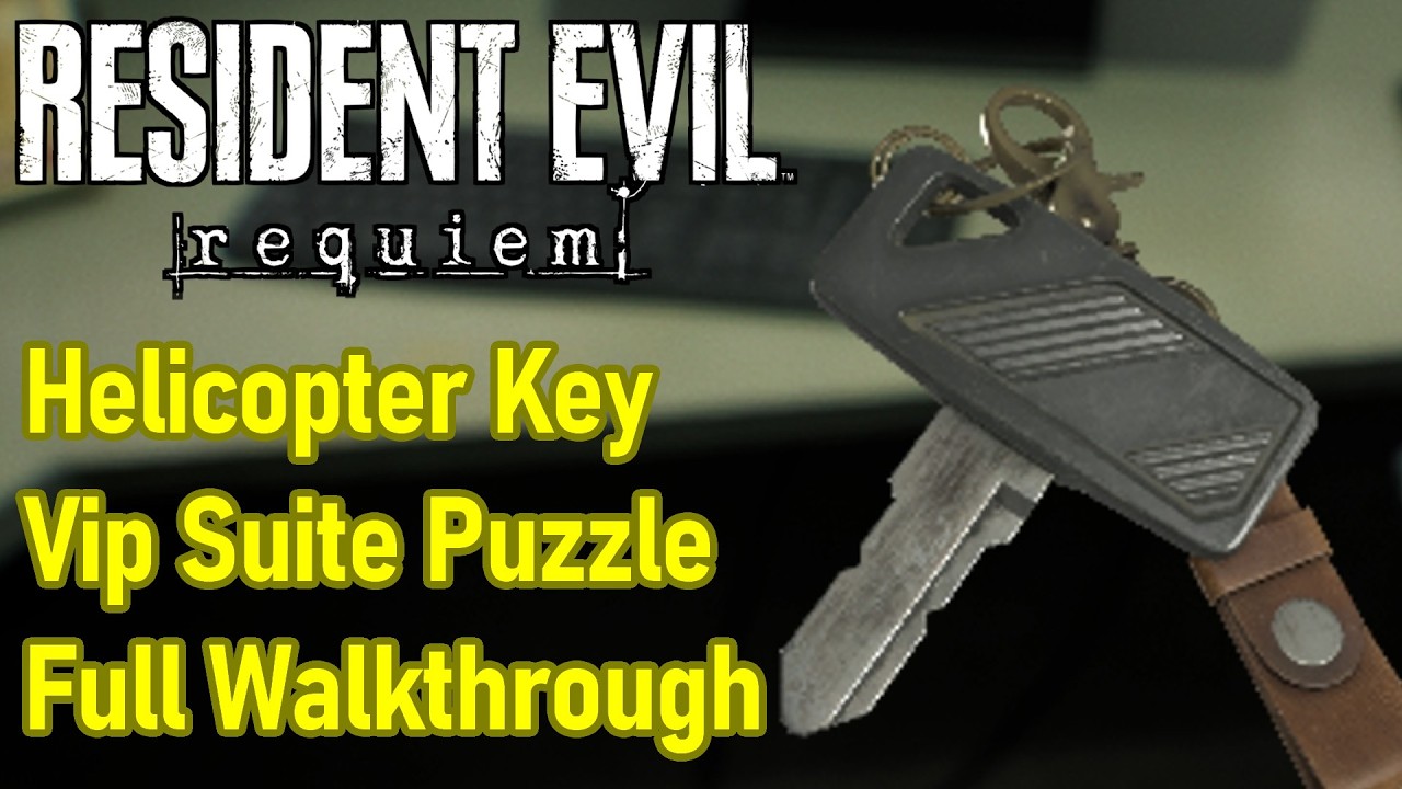 Resident Evil Requiem Find The Helicopter Key Full Walkthrough, VIP Suite Puzzle, Return Helicopter