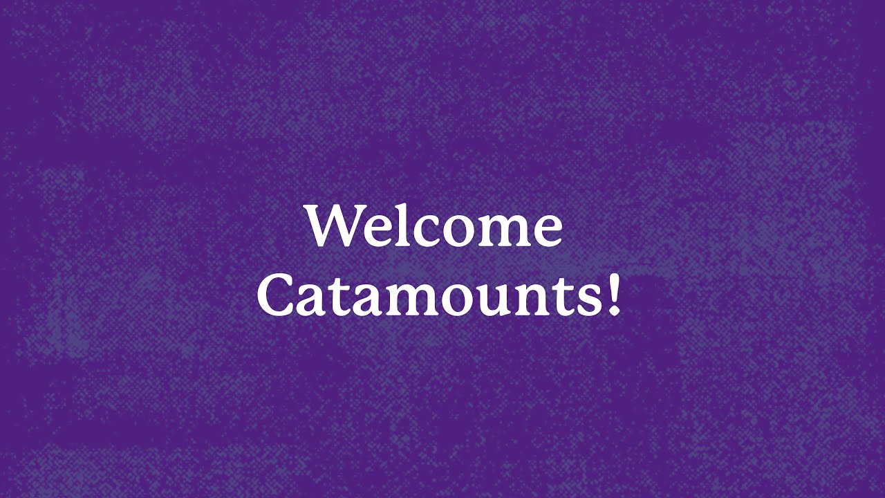 Welcome Catamounts!